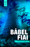 Moskát Anita - Bábel fiai [eKönyv: epub, mobi]