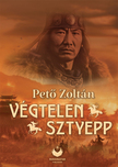 Pető Zoltán - Végtelen Sztyepp