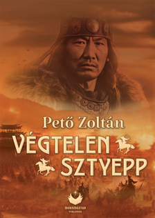 Pető Zoltán - Végtelen Sztyepp