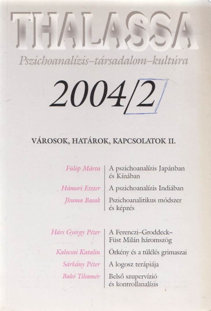 Erős Ferenc - Thalassa 2004/2 [antikvár]
