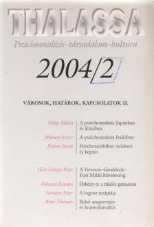 Erős Ferenc - Thalassa 2004/2 [antikvár]