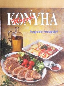 Hargitai György - A Magyar Konyha legjobb receptjei [antikvár]