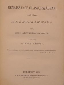 John Addington Symonds - Renaissance Olaszországban I. [antikvár]
