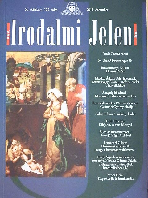 Hudy Árpád - Irodalmi Jelen 2011. december [antikvár]