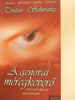 Tristan Schwartz - A genovai méregkeverő [antikvár]