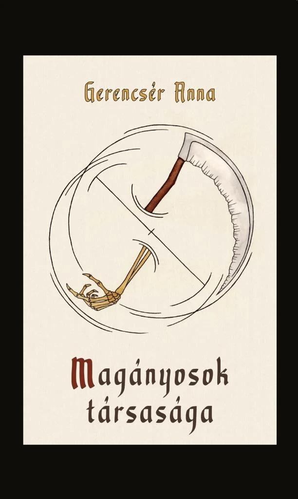 Gerencsér Anna - Magányosok társasága