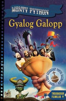 MONTY PYTON - Gyalog Galopp
