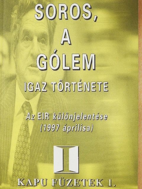 Elisabeth Hellenbroich - Soros, a gólem igaz története [antikvár]