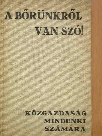 Wagner - A bőrünkről van szó! [antikvár]