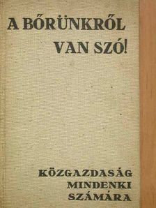 Wagner - A bőrünkről van szó! [antikvár]