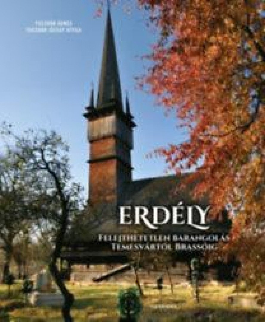 Fucskár Ágnes, Fucskár József Attila - Erdély [antikvár]