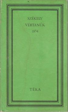 Mikó Imre, Csehi Gyula - Székely vértanúk 1854 [antikvár]