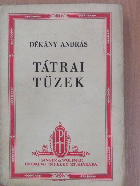 Dékány András - Tátrai tüzek [antikvár]