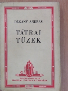 Dékány András - Tátrai tüzek [antikvár]