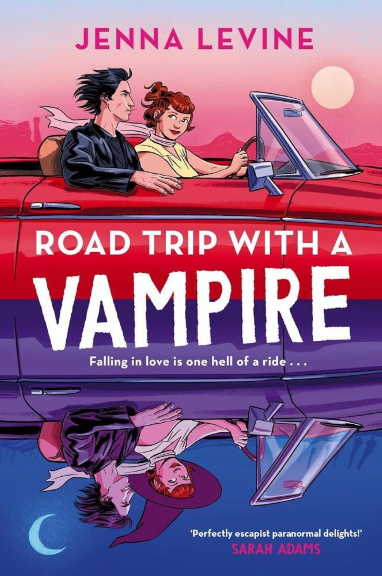 JENNA LEVINE - Road Trip with a Vampire (My Vampires Series, Book 3)