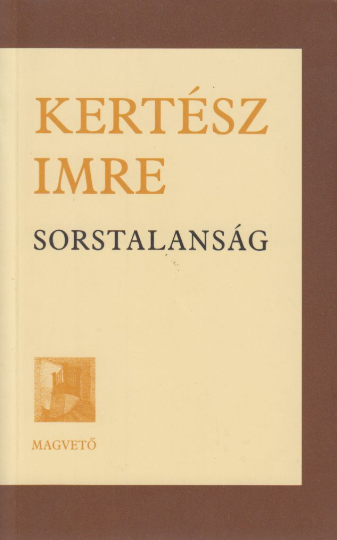 KERTÉSZ IMRE - Sorstalanság [antikvár]