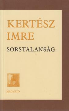 KERTÉSZ IMRE - Sorstalanság [antikvár]