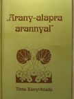 Ajtay-Horváth Magda - "Arany-alapra arannyal" [antikvár]