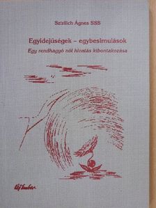 Sztrilich Ágnes - Egyidejűségek - egybesimulások [antikvár]