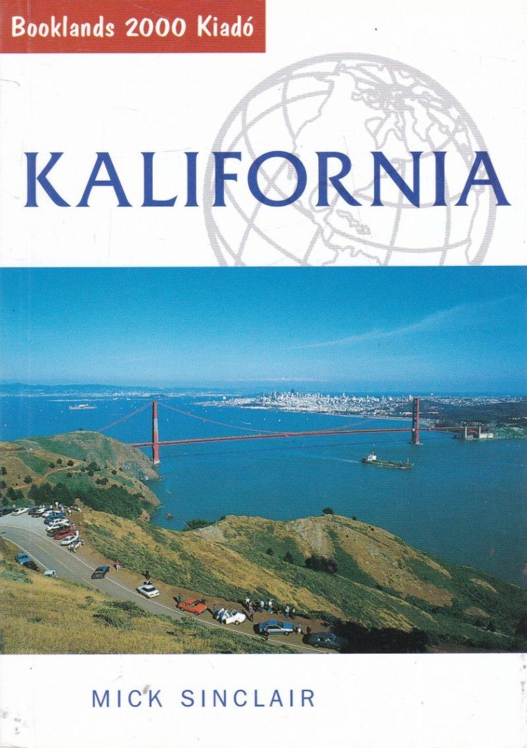 Mick Sinclair - Kalifornia [antikvár]