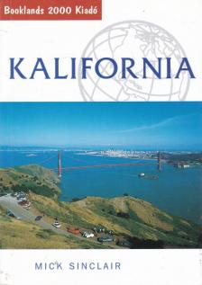 Mick Sinclair - Kalifornia [antikvár]