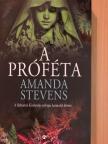 Amanda Stevens - A próféta [antikvár]