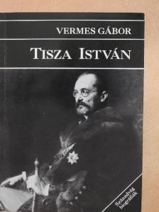 Vermes Gábor - Tisza István [antikvár]