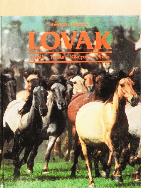 Heidrun Werner - Lovak [antikvár]