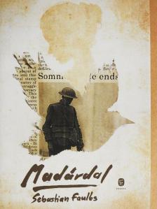 Sebastian Faulks - Madárdal [antikvár]