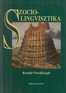 WARDHAUGH, RONALD - Szociolingvisztika [antikvár]