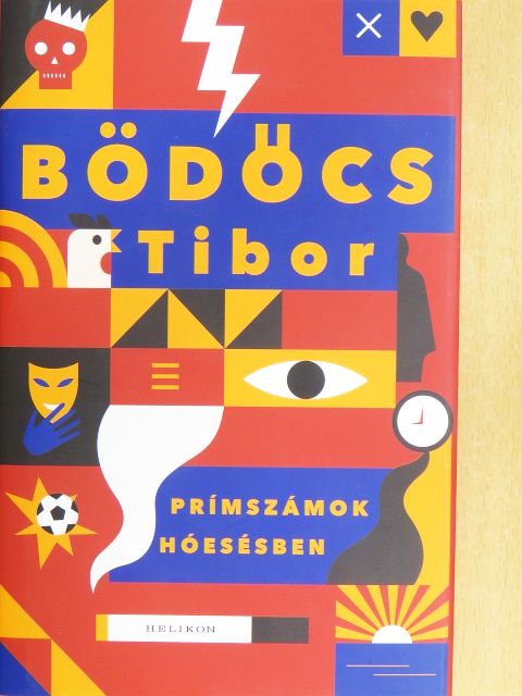 Bödőcs Tibor - Prímszámok hóesésben [antikvár]