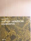 Bános Mária - A kötés-horgolás kézikönyve [antikvár]