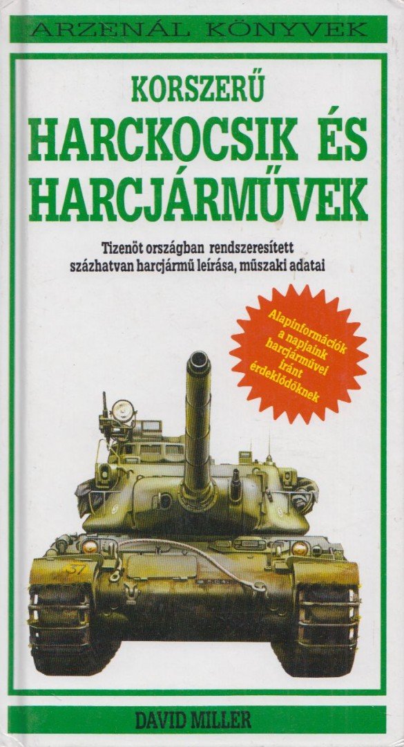 DAVID MILLER - Korszerű harckocsik és harcjárművek [antikvár]