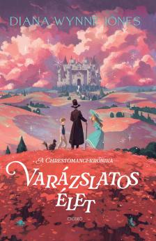 Diana Wynne Jones - Varázslatos élet