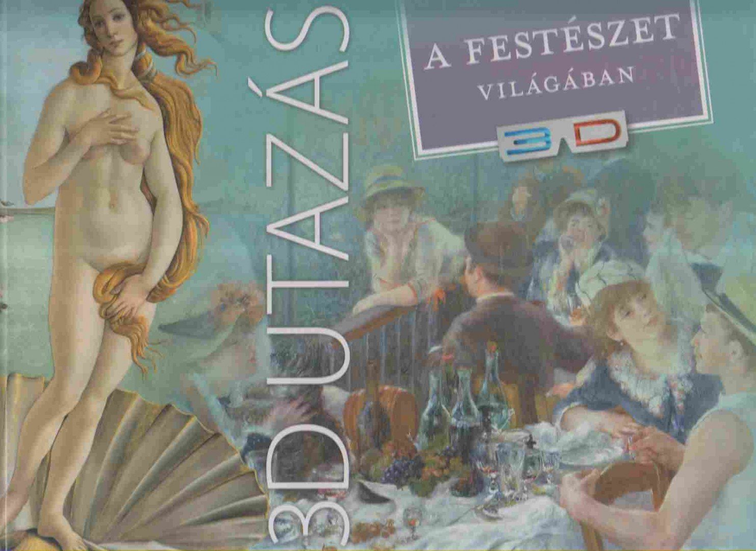 Zima Szabolcs - 3D utazás a festészet világában [antikvár]
