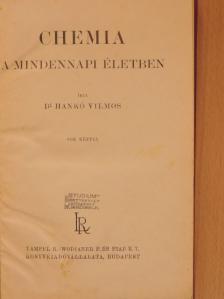 Dr. Hankó Vilmos - Chemia a mindennapi életben [antikvár]
