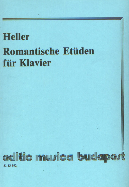 HELLER, STEPHEN - ROMANTISCHE ETÜDEN FÜR KLAVIER (SÁRMAI JÓZSEF)