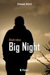 Kitti Ziman - Big Night - Első rész [eKönyv: epub, mobi]