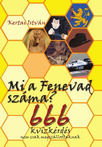 Kertai István - Mi a Fenevad száma? - 666 kvízkérdés nem csak megszállottaknak [eKönyv: epub, mobi]