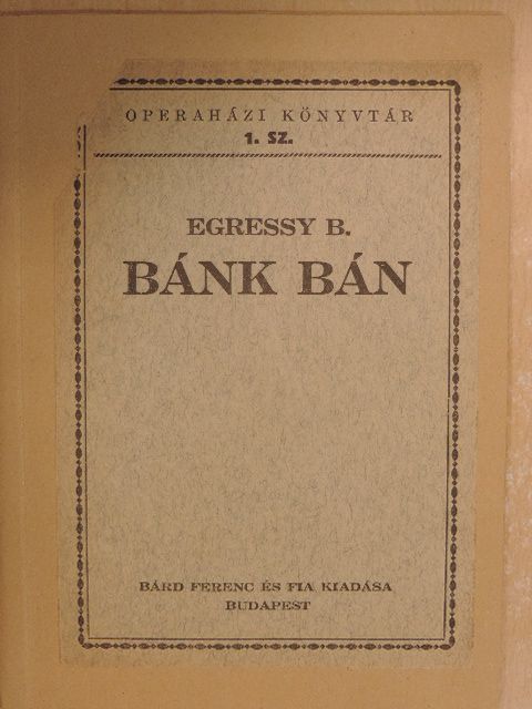 Egressy Benjámin - Bánk Bán [antikvár]