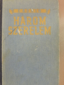 A. J. Cronin - Három szerelem [antikvár]