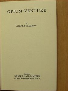 Gerald Sparrow - Opium Venture [antikvár]