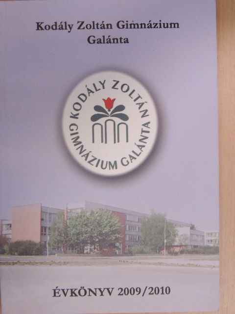 Hlavaty Márta - Kodály Zoltán Gimnázium Évkönyv 2009/2010 [antikvár]