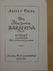 Adolf Paul - Die Tänzerin Barberina (gótbetűs) [antikvár]