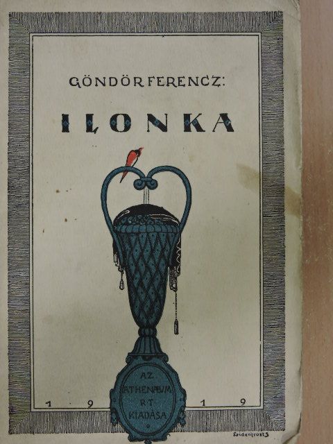 Göndör Ferenc - Ilonka [antikvár]