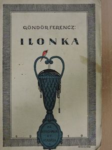Göndör Ferenc - Ilonka [antikvár]