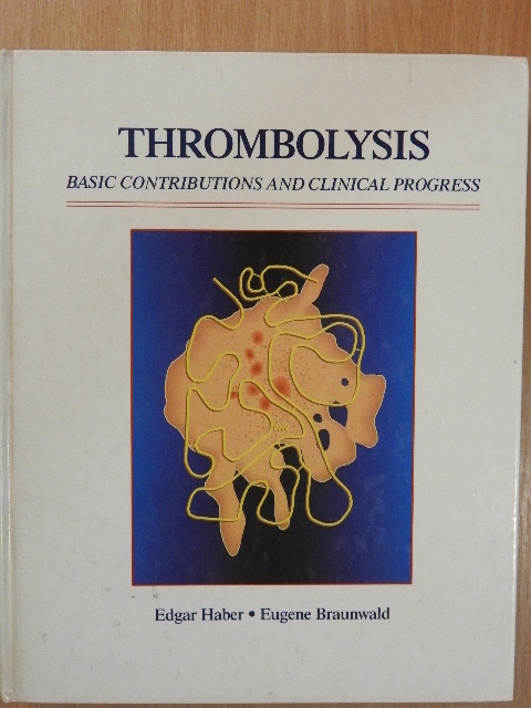 Edgar Haber - Thrombolysis [antikvár]