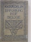 Dr. Karl Kraepelin - Einführung in die Biologie [antikvár]