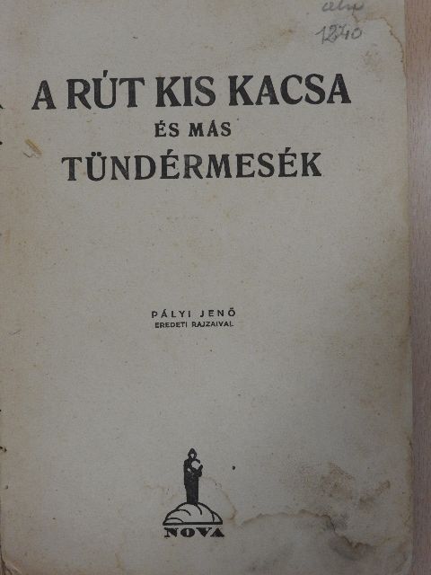 A rút kis kacsa és más tündérmesék (rossz állapotú) [antikvár]