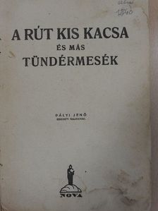 A rút kis kacsa és más tündérmesék (rossz állapotú) [antikvár]